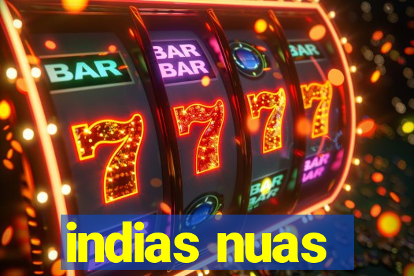 indias nuas